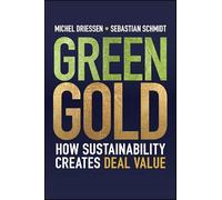 Green Gold: How Sustainability Creates Deal Value