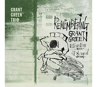Grant Green Trio – Remembering Grant Green – CD