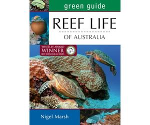 Green Guide: Reef Life of Australia