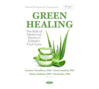 Green Healing: The Role of Medicinal Plants in Diabetic Foot Care
