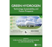 Green Hydrogen: Technology, Sustainability, and Future Prospects