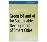 Green IoT and AI for Sustainable Development of Smart Cities