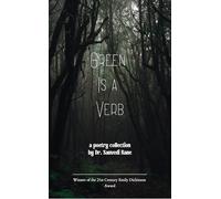 Green Is a Verb Verses on Repair, Renewal, and Responsibility