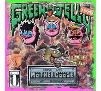 Green Jelly - Triple Live Mother Goose At Budokan