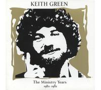 GREEN, KEITH - MINISTRY YEARS VOL. 2