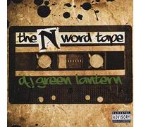 Green Lantern & Nas - The N Word Tape