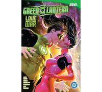 Jeremy Adams Amancay Nahuelpan Green Lantern Vol. 2: Love and War (Tascabile)