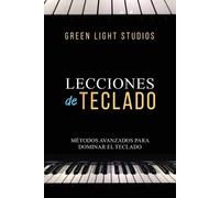 Green Light Studios Lecciones de Teclado (Tascabile)