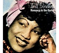 Green, Lil - Romance In The Dark