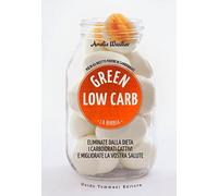 Green low carb. La bibbia