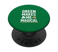 Green Makes Me Magical St Patricks Day irlandese PopSockets PopGrip Adesivo