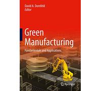 Green Manufacturing: Fundamentals and Applications
