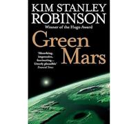 Kim Stanley Robinson Green Mars (Tascabile)
