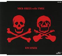 Green, Mick/Thee Michelle Gun Elephant - Kwacker