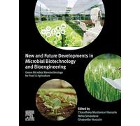 Green Microbial Nanotechnology for Food and Agriculture: New and Future Developments in Microbial Biotechnology and Bioengineering