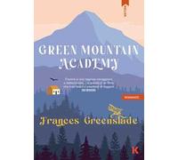 Green Mountain Academy. Ediz. italiana
