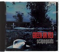 Green on Red - Scapegoats [Import]