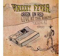 Green on Red - Valley Fever-Live in Tucson 2005 (Jewel Case)
