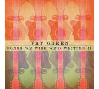 Green, Pat - Songs We Wish We'D Written Ii