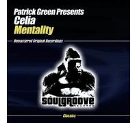 Green, Patrick Presents Celia - Mentality