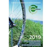 Green planner 2019. Almanacco delle tecnologie e dei progetti sostenibili