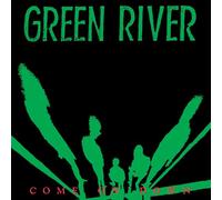Green River - Come On Down