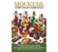 Green Sauce Mocktail Syrups and Cordials (Tascabile) Mocktails for Every Day