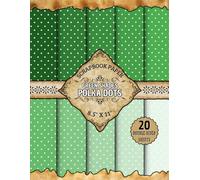 Green Shades Polka Dots Scrapbook Paper: 20 Double-Sided Sheets | 8.5" x 11" | for Crafting Projects, Decoupage, Junk Journals, Origami, Collage, & More