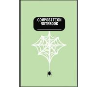 Green spider themed notebook: 6 x9 | 110 lined paper | Spider themed notebook for school or the office | goth notebook for young adults and teens