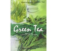 Green Tea - Appreciating Chinese Tea series