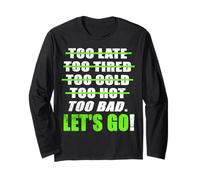 Green Too Bad! We're Going! Grafica verde Maglia a Manica