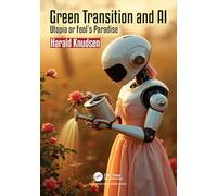 Green Transition and AI: Utopia or Fool’s Paradise