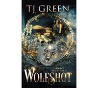 Green Wolfshot (Tascabile) Storm Moon Shifters