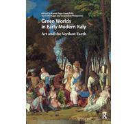 Green Worlds in Early Modern Italy: Art and the Verdant Earth