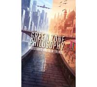 Green Zone Philosophy Milestones and New Trends