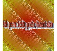 Greene, Bob & Bobby Gordon - All I Ask Is Love