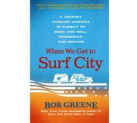 Greene Bob-When We Get To Surf City BOOK NUOVO