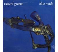 Greene, Richard - BLUE RONDO