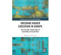 Greening Higher Education in Europe: Institutional Transitions to Sustainable Development