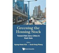 Greening the Housing Stock: Toward Net-zero Cities in East Asia