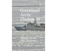 Greenland Arctic Flashpoint