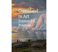 Greenland in Art Emanuel A Petersen