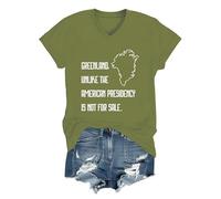 Greenland is Not for Sale Tshirt, Greenland Unlike The American Presidency is Not for Sale maglietta scollo a V, Verde (v-collo), M