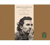 Greenlights. Il diario