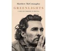 Greenlights. L'arte di correre in discesa