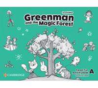 Greenman and the magic forest. Level A. Forest fun activity book. Per la Scuola elementare