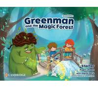 Greenman and the magic forest. Level Starter. Pupil's book. Per la Scuola elementare. Con espansione online