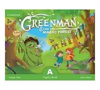 Greenman magic forest. Level a - pupil's book with stickers and popouts