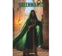 Greenmantle: The Classic Edition