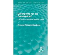 Greenprints for the Countryside?: The Story of Britain's National Parks